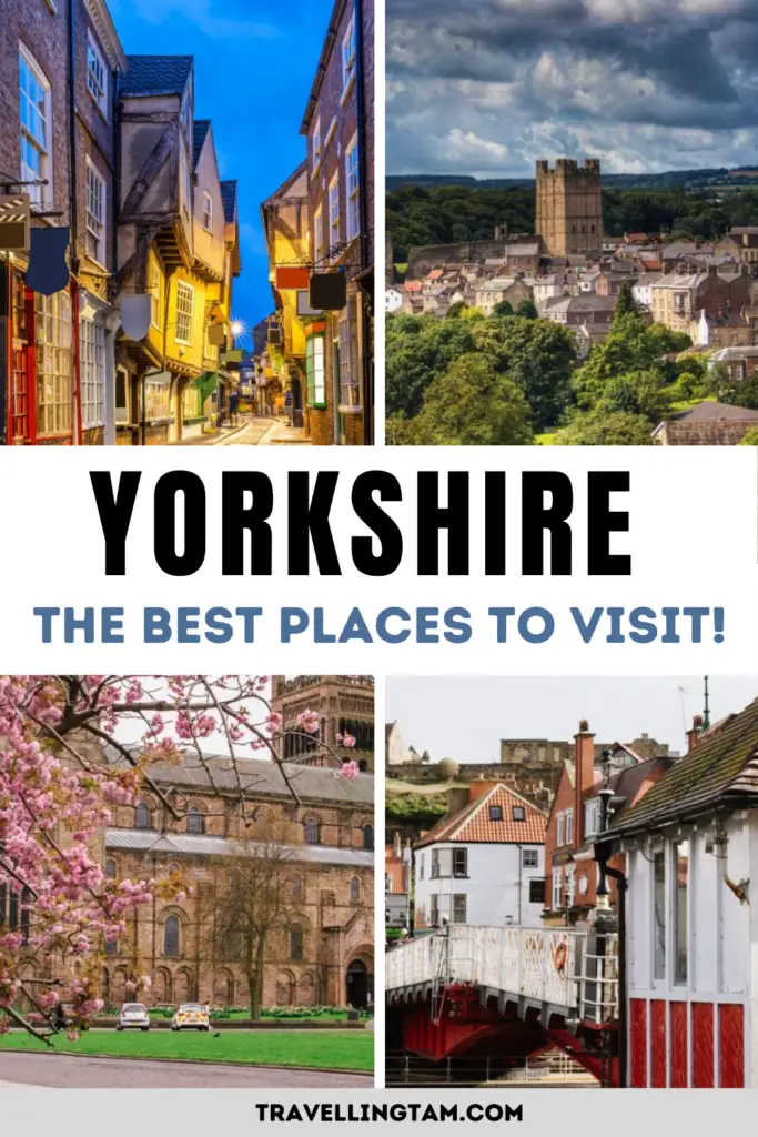 The Best Places to Visit In Yorkshire | Travelling Tam